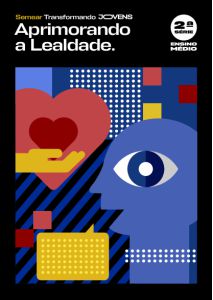 Aprimorando a Lealdade 2ª Série E.M. 