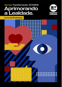 Aprimorando a Lealdade 2º Ano Ensino Médio